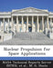 Nuclear Propulsion for Space Applications by M. G. Houts