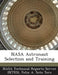 NASA Astronaut Selection and Training by Nasa Technical Reports Server (Ntrs), Felix a. Soto Toro