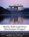 NASA-DoD Lead-Free Electronics Project by Nasa Technical Reports Server (Ntrs), Kurt Kessel