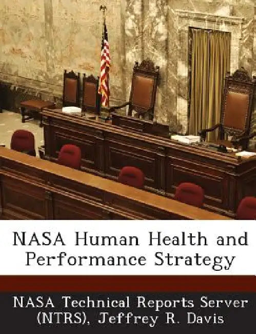 NASA Human Health and Performance Strategy by Nasa Technical Reports Server (Ntrs), Jeffrey R. Davis