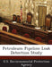 Petroleum Pipeline Leak Detection Study by U S Environmental Protection Agency