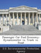 Passenger Car Fuel Economy: Dynamometer vs. Track vs. Road by U S Environmental Protection Agency