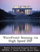 Wavefront Sensing Via High Speed DSP by J. Scott Smith