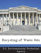 Recycling of Waste Oils by U S Environmental Protection Agency