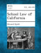 School Law of California by Edward Hyatt