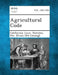 Agricultural Code by Statutes Etc [From O. California Laws