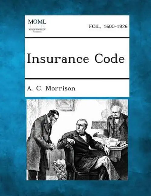 Insurance Code by A. C. Morrison