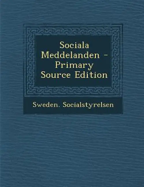 Sociala Meddelanden by Sweden Socialstyrelsen