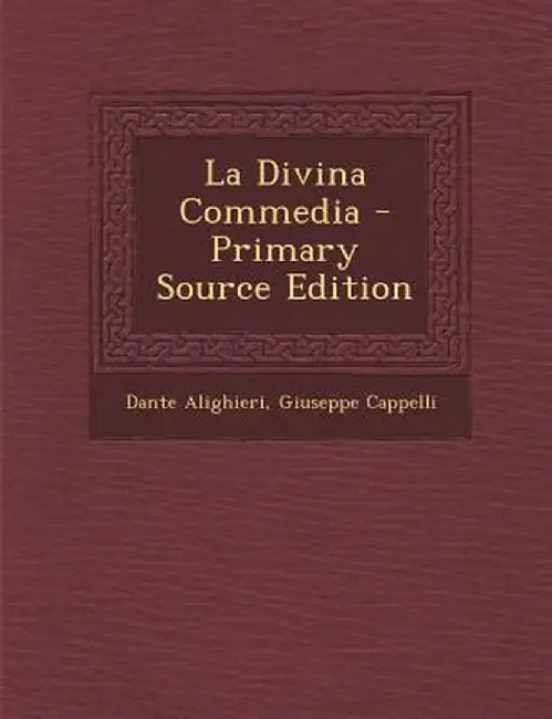 La Divina Commedia by Dante Alighieri