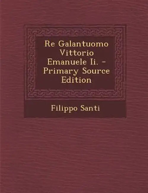 Re Galantuomo Vittorio Emanuele II. by Filippo Santi