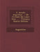 S. Avrelii Avgvstini ...: De Civitate Dei Libri Xxii. ... by Saint Augustine of Hippo