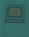Catalogi Librorum Manuscriptorum: Qui in Bibliothecis Galliae, Helvetiae, Belgii, Britanniae M., Hispaniae, Lusitaniae Asservantur, Nune Primum Editi by Gustav Friedrich Haenel