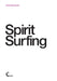 Spirit Surfing by Kevin Bewersdorf