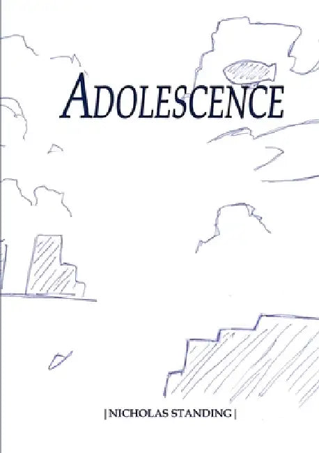 Adolescence by Nicholas Standing