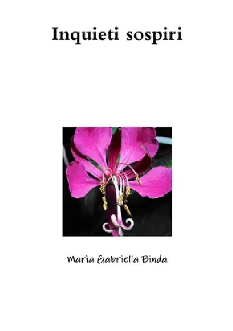 Inquieti sospiri by Maria Gabriella Binda