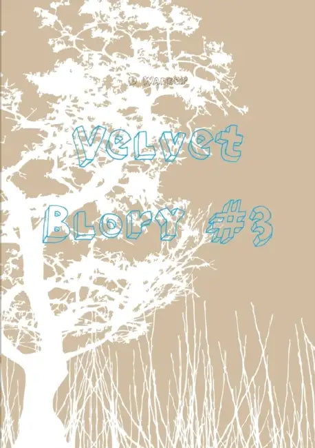 VelvetBlory #3 by D. Walker