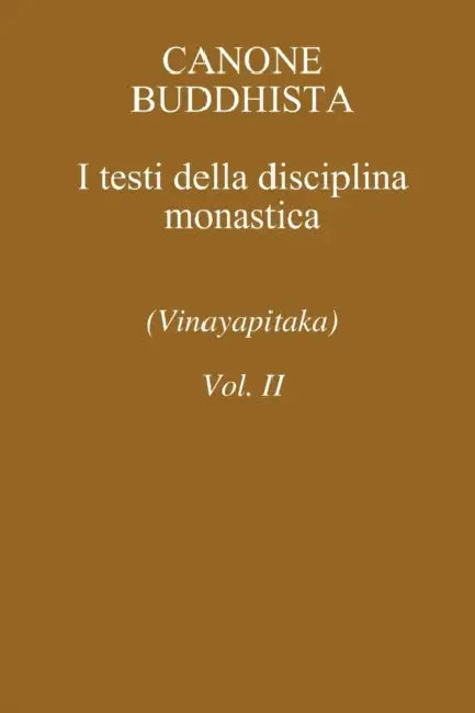 Vinayapitaka Vol. II by Vincenzo Talamo