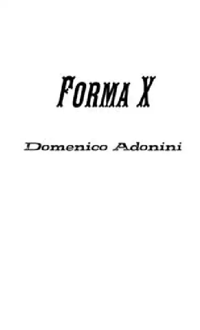 Forma X by Domenico Adonini