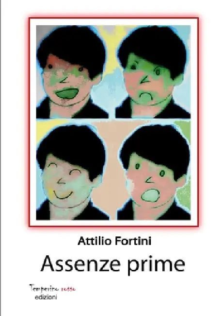 Assenze prime by Attilio Fortini