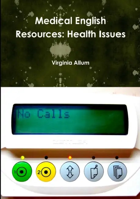 Medical English Resources: Health Issues by Virginia Allum