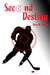 Second Destiny by Steve M. Smith