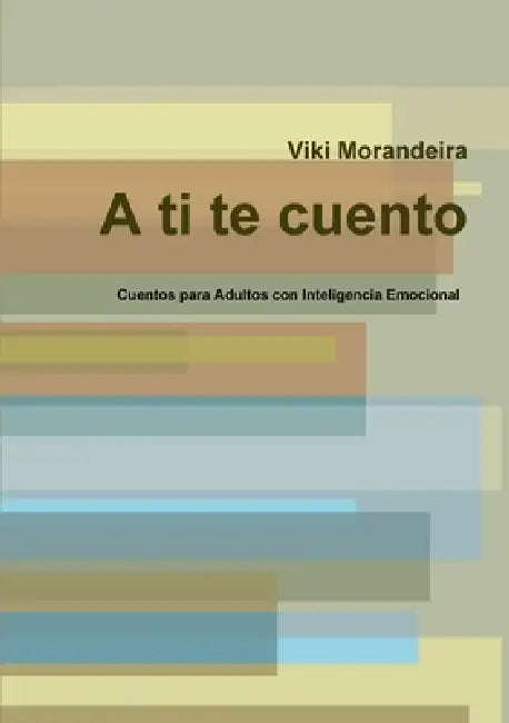 A ti te cuento by Viki Morandeira
