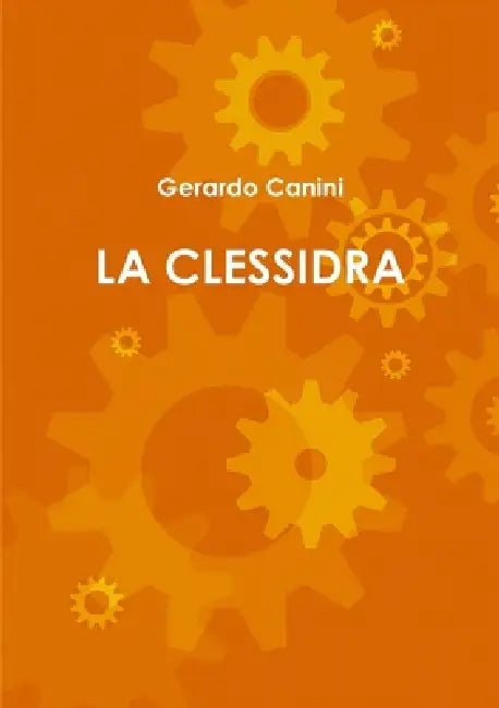 La Clessidra by Gerardo Canini