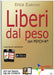 Liberi dal Peso by Erica Zuanon