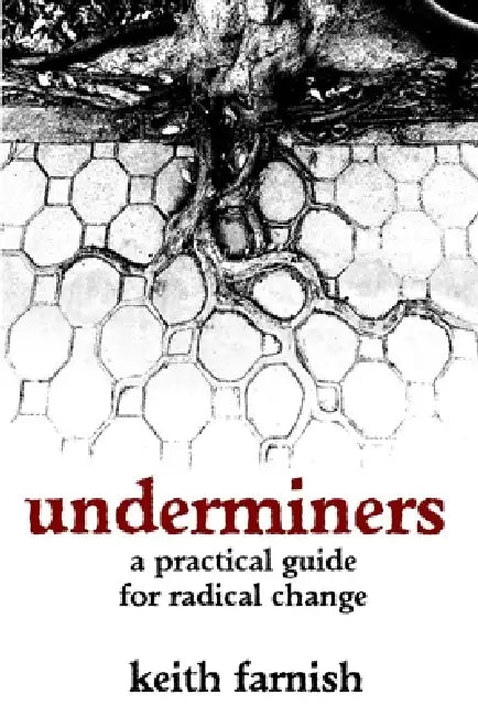 Underminers by Keith Farnish