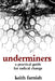 Underminers by Keith Farnish