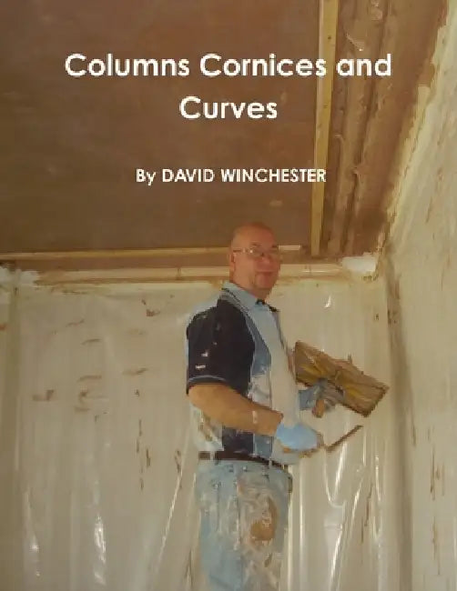 columns cornices and curves by David Winchester