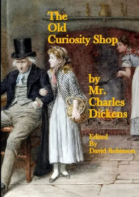 The Old Curiosity Shop by Charles Dickens