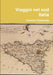 Viaggio nel sud Italia by Carmine Rapisarda