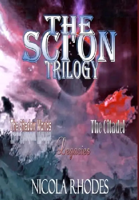 The SCI'ON Trilogy by Nicola Rhodes