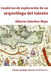 Cuaderno de exploración de un arqueólogo del talento by Alberto Sanchez-Bayo Sanchez