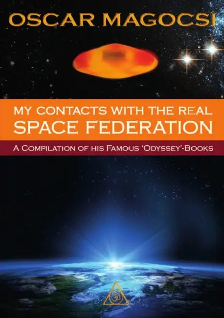 My contacts with the real Space Federation by Oscar Magocsi