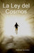 La Ley del Cosmos by Asdrúbal González