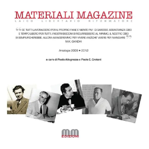 Materiali Magazine. Antologia 2009 - 2012 by Paolo Allegrezza - Paolo E Cretoni