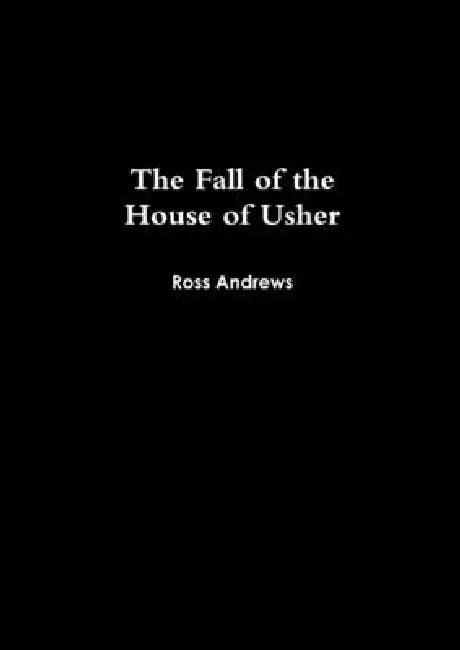 The Fall of the House of Usher by Ross Andrews