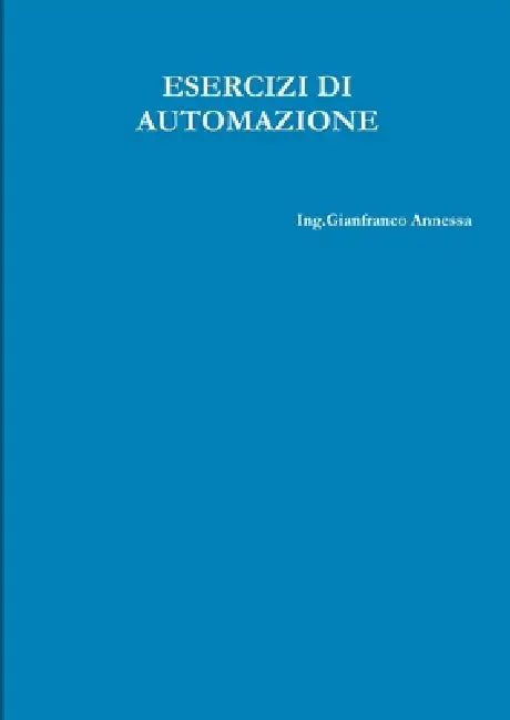 Esercizi Di Automazione by Gianfranco Annessa