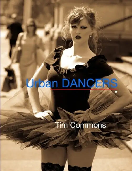 Urban Dancers by Tim Commons