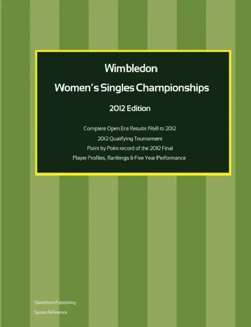 Wimbledon Women's Singles Championships 2012 Edition by Simon Barclay