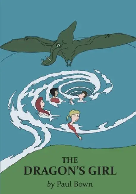 The Dragon's Girl by Paul C. Bown
