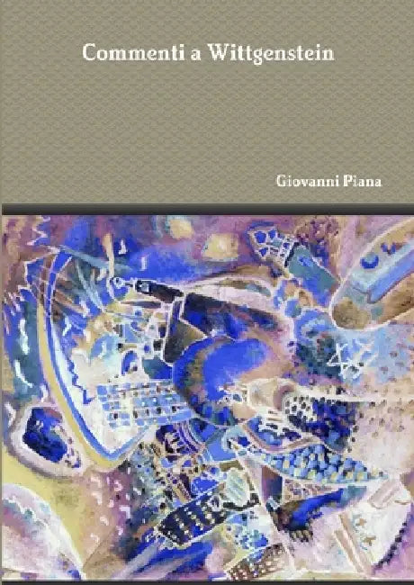 Commenti a Wittgenstein by Giovanni Piana