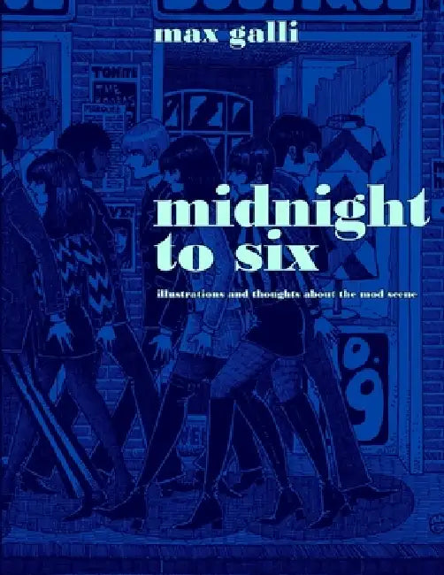 Midnight to Six by Max Galli