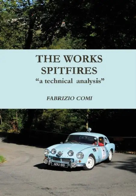 THE WORKS SPITFIRES "a technical analysis" by Fabrizio Comi