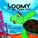Loomy The Sea Turtle´s story by Dorothy Fallows-Thompson