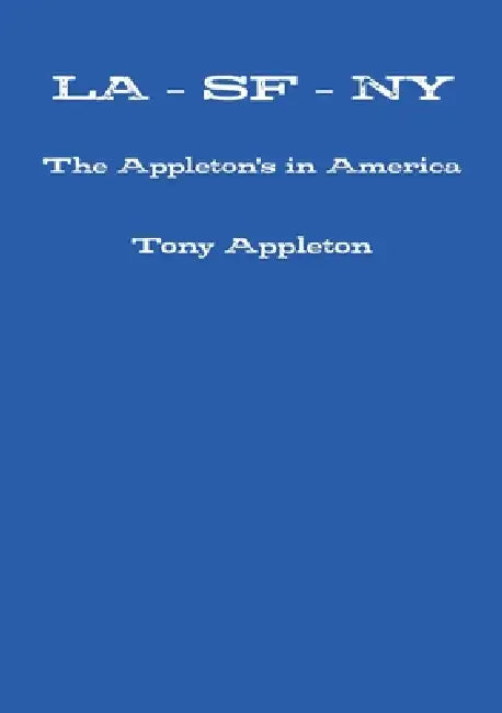 La - SF - NY by Tony Appleton