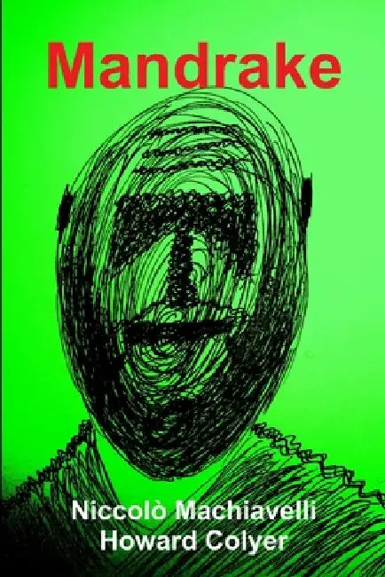 Mandrake by Howard Colyer, Niccolò Machiavelli