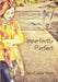 Imperfectly Perfect by Amy-Louise Ware
